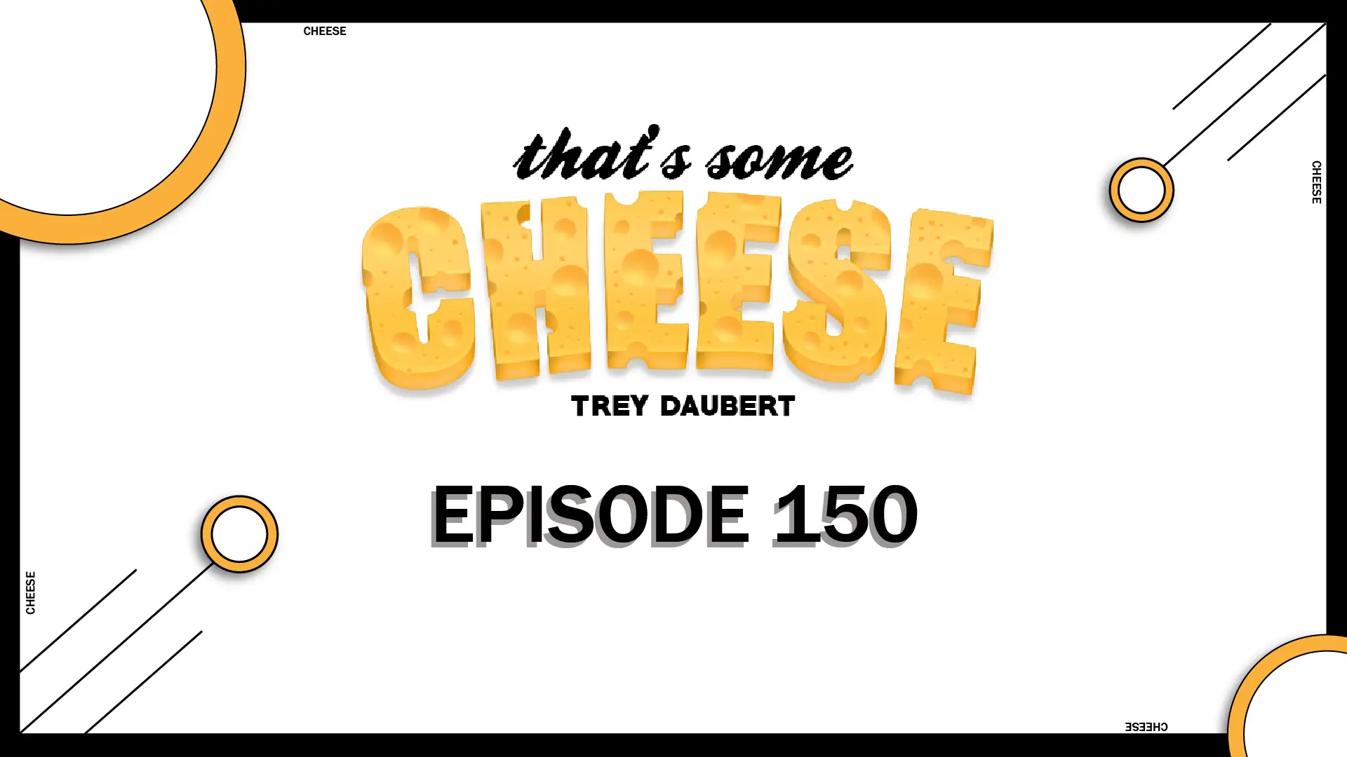 That's Some Cheese