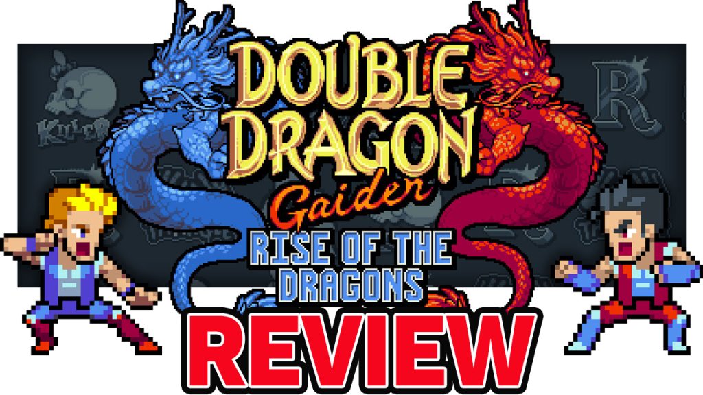 Double Dragon Gaiden Rise Of The Dragons Review Vendetta Sports Media