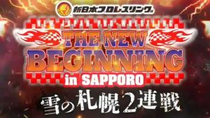 NJPW The New Beginning In Sapporo