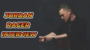 Jordan Rager Interview