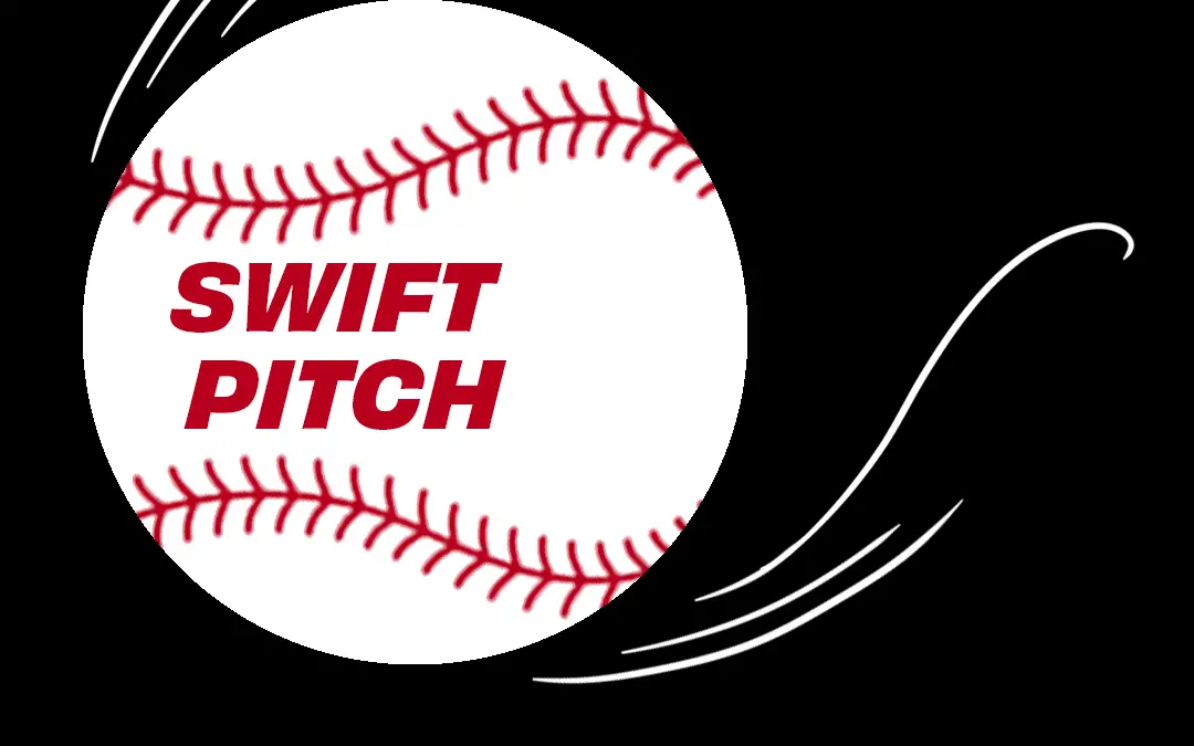 Swift Pitch