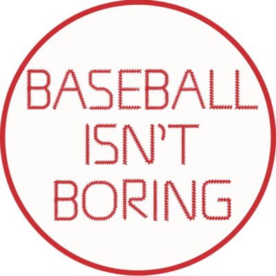Baseball Is Boring